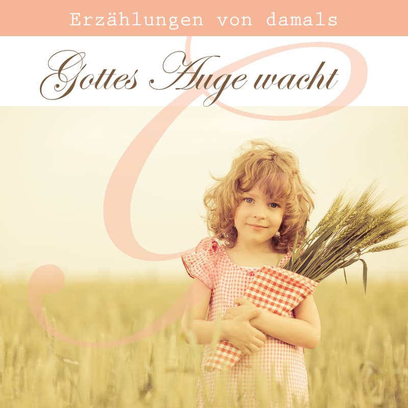 Cover: Gottes Auge wacht
