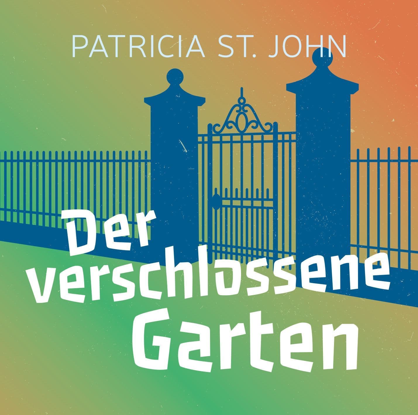 Der verschlossene Garten