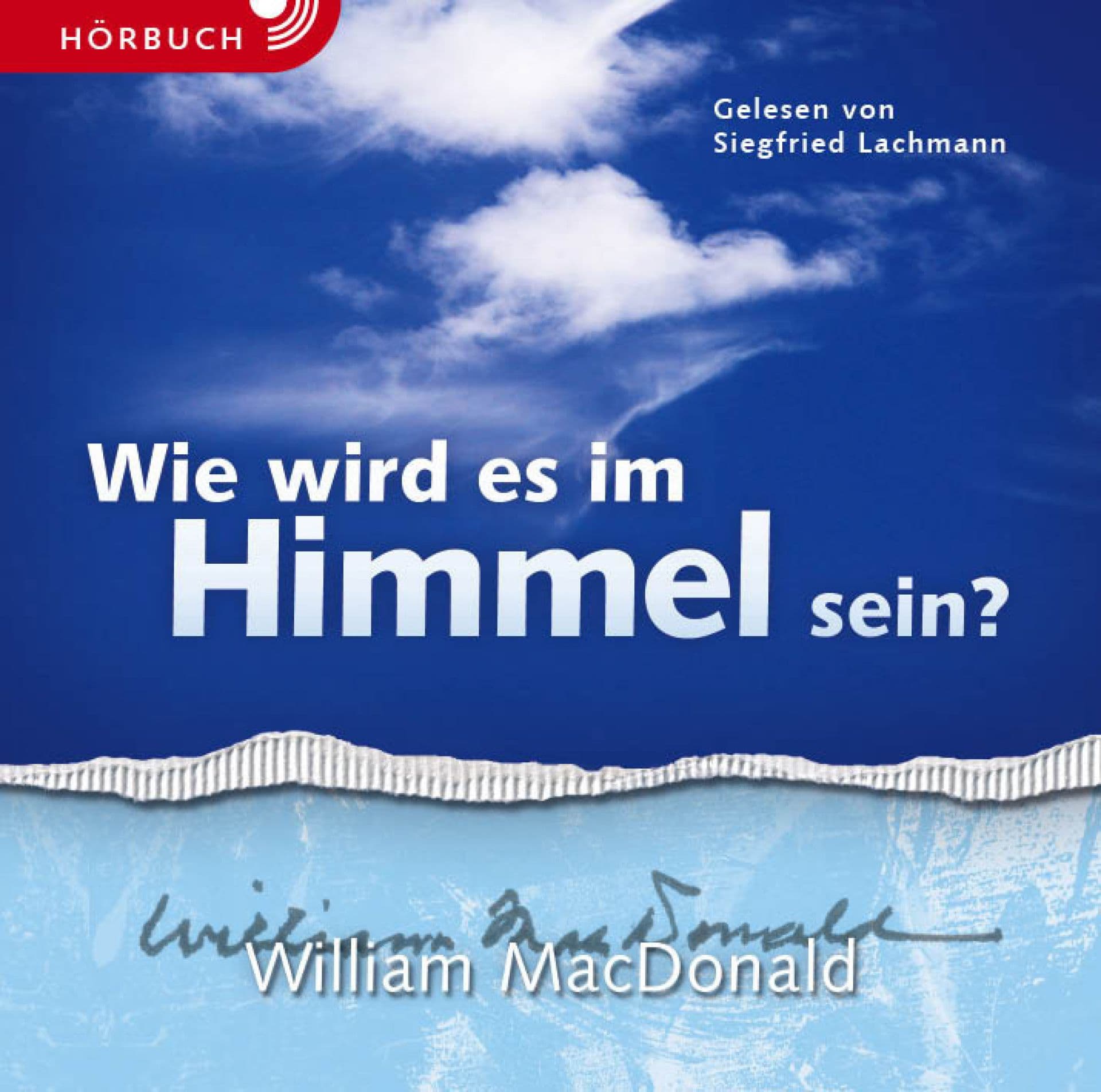 Wie wird es im Himmel sein?