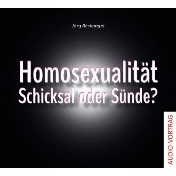 Cover: Homosexualität Schicksal oder Sünde