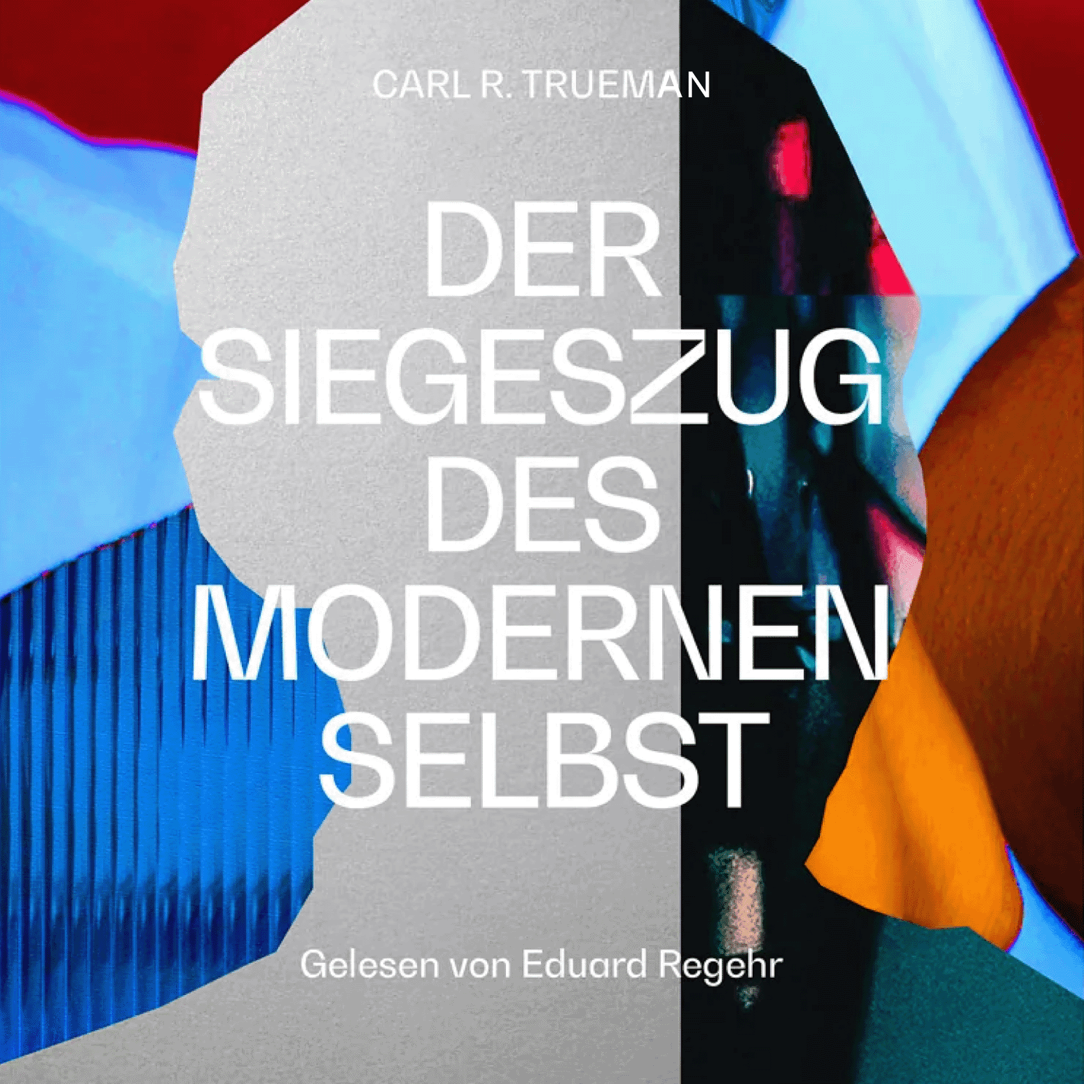 Cover: Der Siegeszug des modernen Selbst