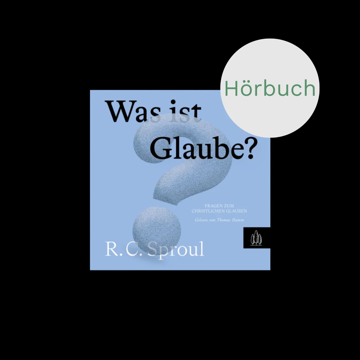 Cover: Was ist Glaube?