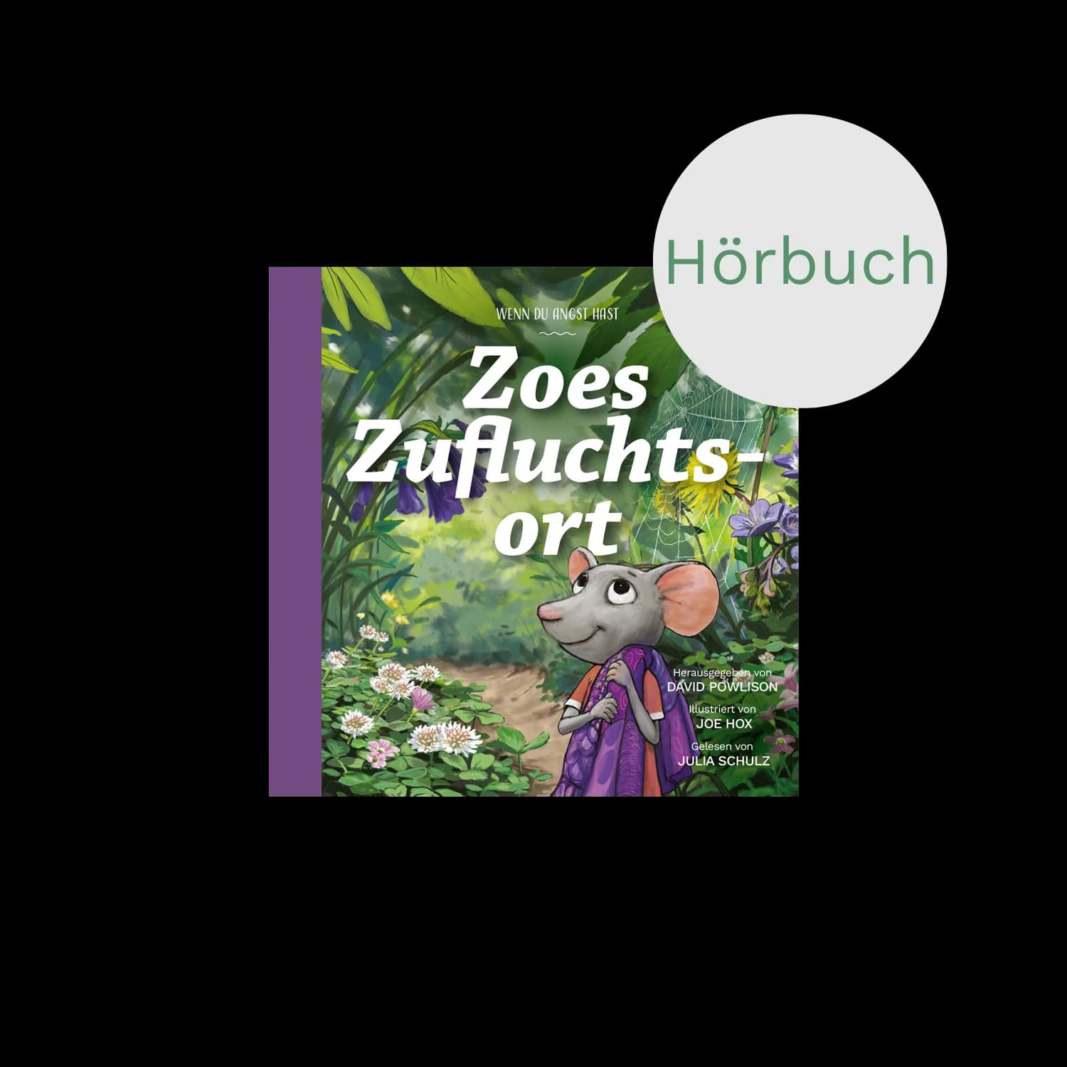 Cover: Zoes Zufluchtsort - Wenn du Angst hast