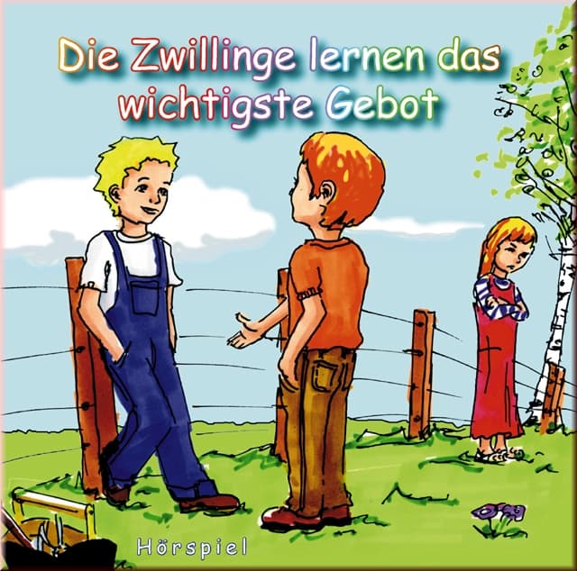 Cover: Die Zwillinge lernen das wichtigste Gebot