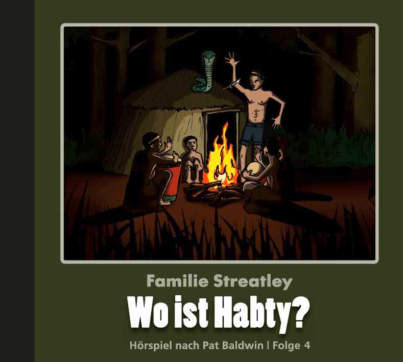 Cover: Wo ist Habty - Familie Streatley Folge 4