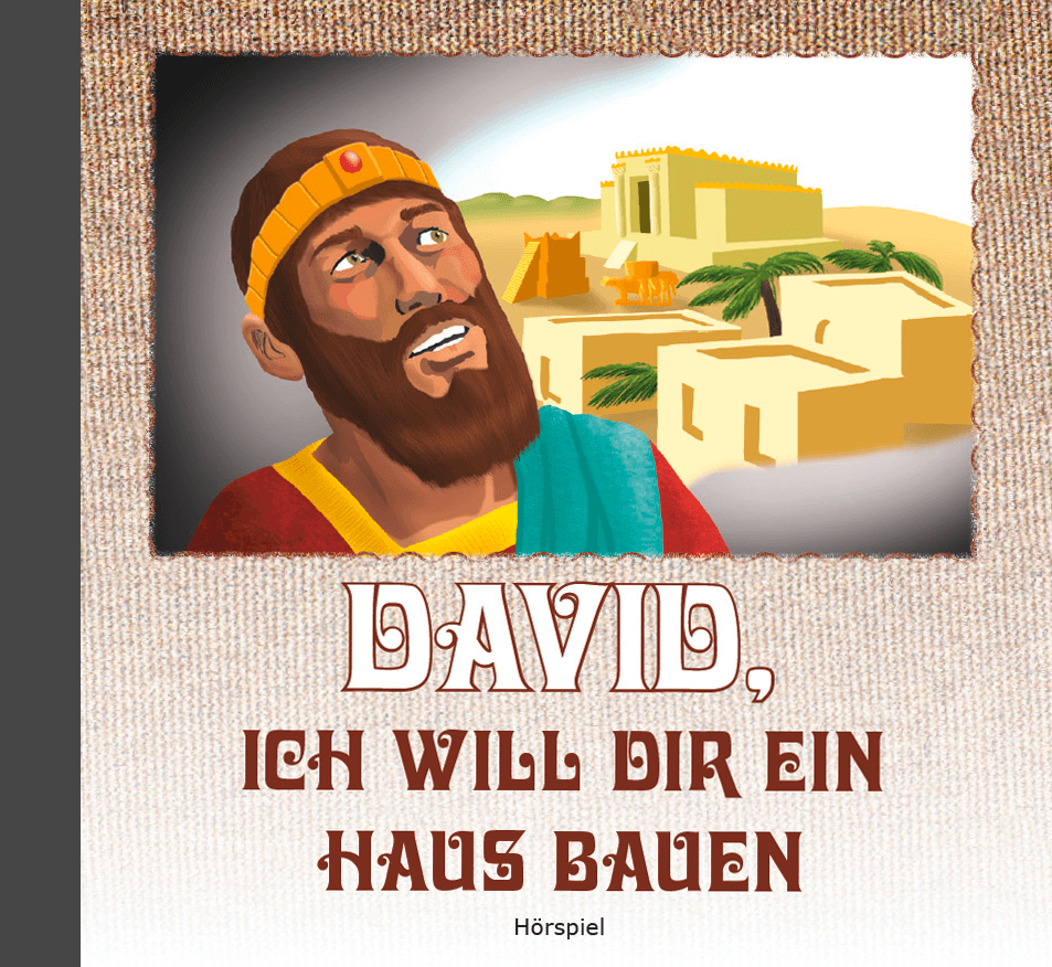 Cover: David, ich will dir ein Haus bauen