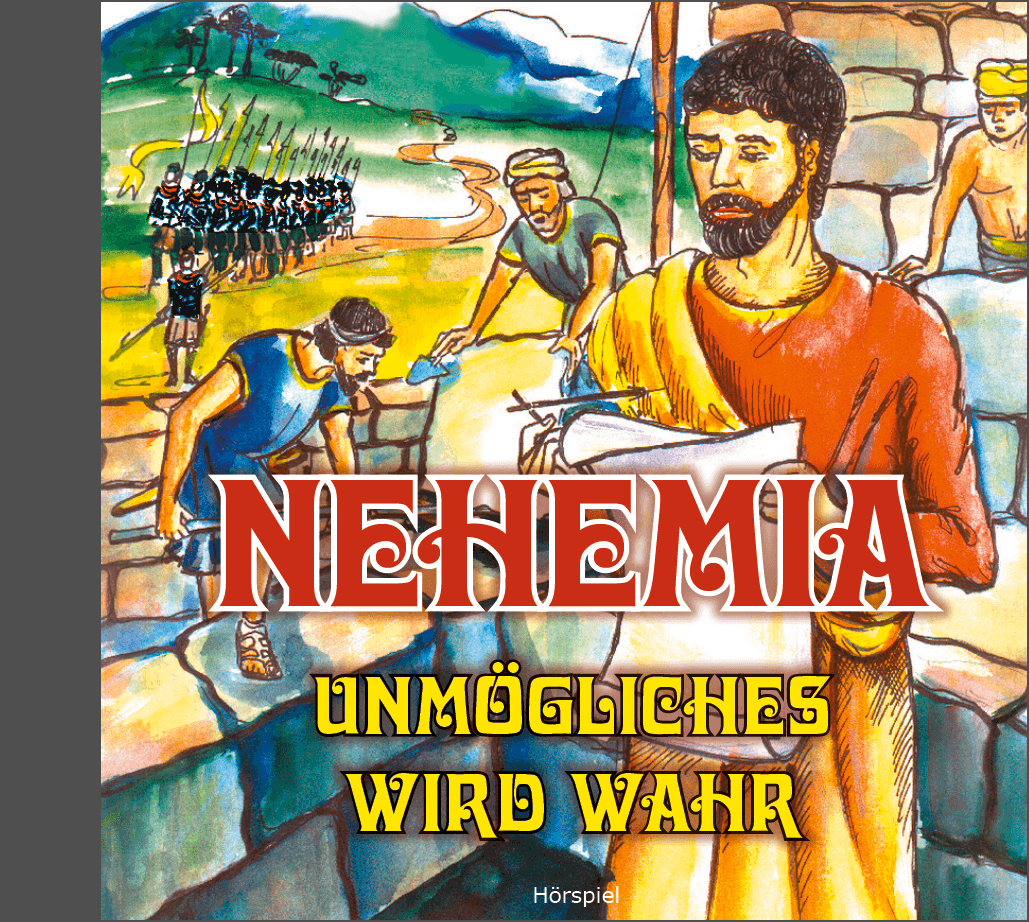 Cover: Nehemia - unmögliches wird wahr