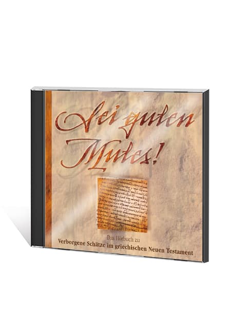 Cover: Sei guten Mutes